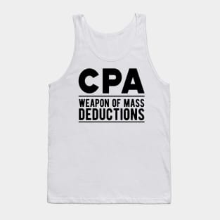 Accountant - CPA Weapons of mass deductions Tank Top